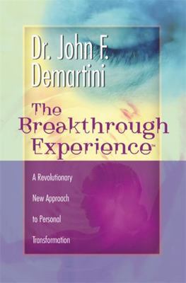 The Breakthrough Experience: A Revolutionary Ne... 1788178785 Book Cover