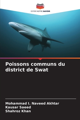 Poissons communs du district de Swat [French] 6130168306 Book Cover