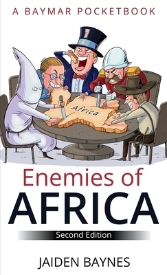 Enemies of Africa: Second Edition 1778088740 Book Cover