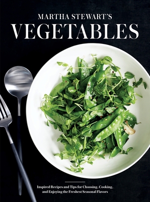 Martha Stewart's Vegetables: Inspired Recipes a... 0307954447 Book Cover