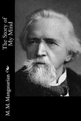 The Story of My Mind 1541321707 Book Cover
