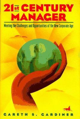 Peterson's 21st Century Manager: Meeting the Ch... 1560794550 Book Cover