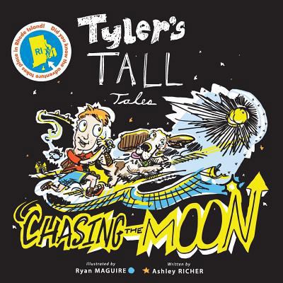 Tyler's TALL Tales: Chasing The Moon 0990964507 Book Cover