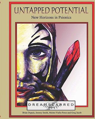 Untapped Potential: New Horizons In Psionics 0615169244 Book Cover
