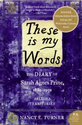 These Is My Words: The Diary of Sarah Agnes Pri... 0061458031 Book Cover
