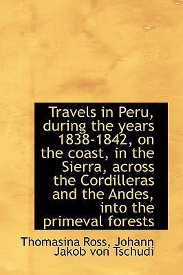 Travels in Peru, during the years 1838-1842, on... 1115186884 Book Cover