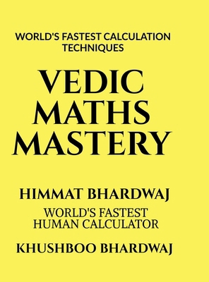 Vedic Maths Mastery: Let's Become a Maths Compa... B0D9JZ16QY Book Cover