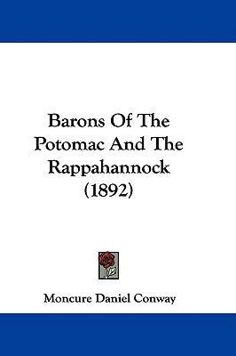 Barons Of The Potomac And The Rappahannock (1892) 1104070766 Book Cover