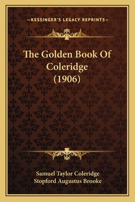 The Golden Book Of Coleridge (1906) 1167216989 Book Cover