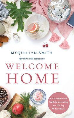 Welcome Home: A Cozy Minimalist Guide to Decora... 1713503808 Book Cover