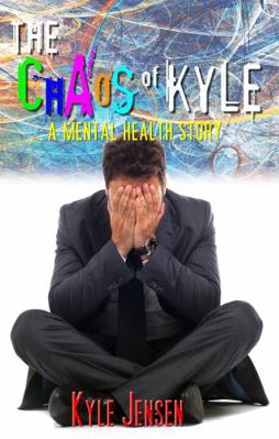 Hardcover Chaos of Kyle : A Mental Health Story Book