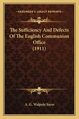 The Sufficiency And Defects Of The English Comm... 1164009184 Book Cover