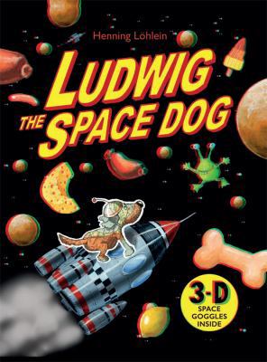 Ludwig the Space Dog 1610676483 Book Cover