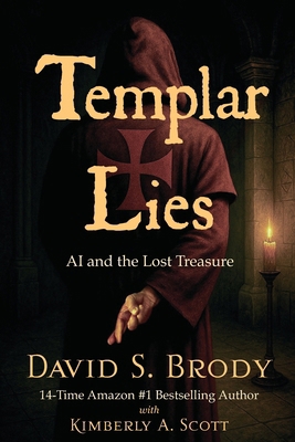 Templar Lies: AI and the Lost Treasure B0F6NR2SFT Book Cover