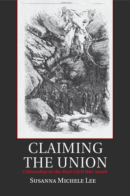 Claiming the Union 1316649776 Book Cover