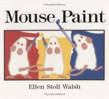 Mouse Paint Lap-Size Board Book B001DZ6B8Q Book Cover