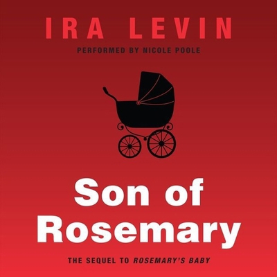 Son of Rosemary: The Sequel to Rosemary's Baby 1483018180 Book Cover