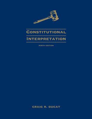 Constitutional Interpretation 0495502847 Book Cover