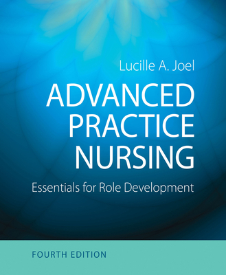 Advanced Practice Nursing: Essentials for Role ... 0803660448 Book Cover