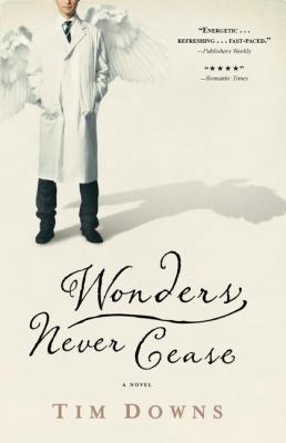 Wonders Never Cease 1595543090 Book Cover