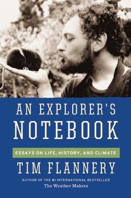 An Explorer's Notebook: Essays on Life, History... 0802122310 Book Cover