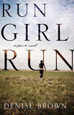 Run Girl Run: Suspense-Novel 1432761412 Book Cover