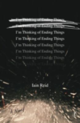 I'm Thinking of Ending Things 1911231049 Book Cover