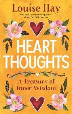 Heart Thoughts: A Treasury of Inner Wisdom 1788177096 Book Cover