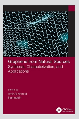 Graphene from Natural Sources: Synthesis, Chara... 0367770911 Book Cover