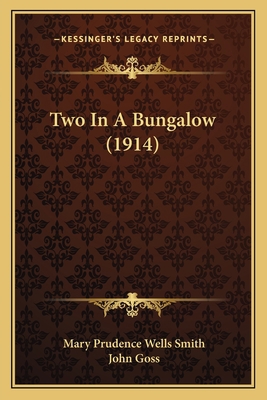 Two In A Bungalow (1914) 1167221478 Book Cover
