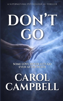 Don't Go [Large Print] B0CVSKN3LP Book Cover