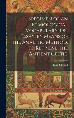 Specimen of an Etimological Vocabulary, Or, Ess... 1021070165 Book Cover