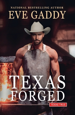 Texas Forged (Texas True) 1953647189 Book Cover
