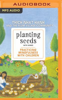 Planting Seeds with Song: Practicing Mindfulnes... 1531887147 Book Cover