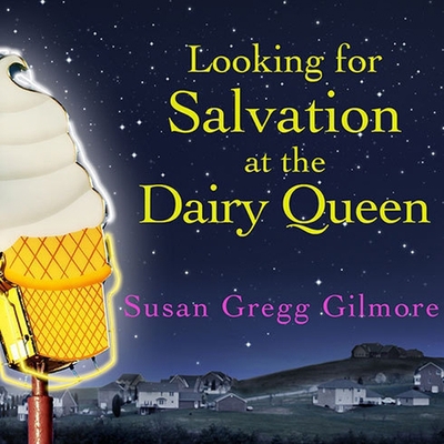 Looking for Salvation at the Dairy Queen B08XLNTDPS Book Cover