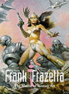 Frank Frazetta: The Master of Fantasy Art 3822870749 Book Cover