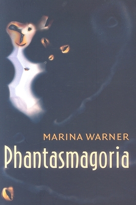 Phantasmagoria: Spirit Visions, Metaphors, and ... 0199299943 Book Cover