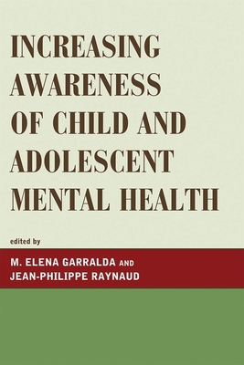 Increasing Awareness of Child and Adolescent Me... 0765706628 Book Cover