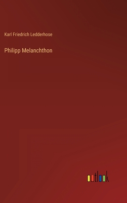 Philipp Melanchthon [German] 3368706594 Book Cover