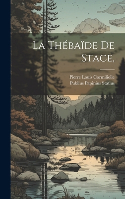 La Thébaïde De Stace, [French] 1020190175 Book Cover