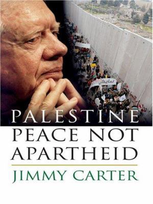 Palestine Peace Not Apartheid [Large Print] 0786294086 Book Cover