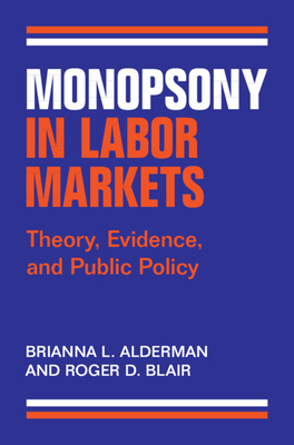 Monopsony in Labor Markets 1009465228 Book Cover