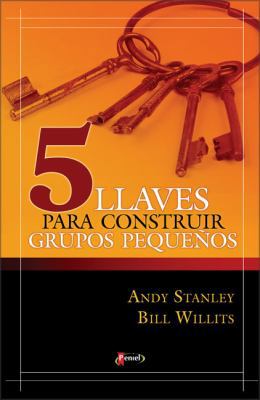 5 Llaves Para Liderar Grupos [Spanish] 9875571326 Book Cover