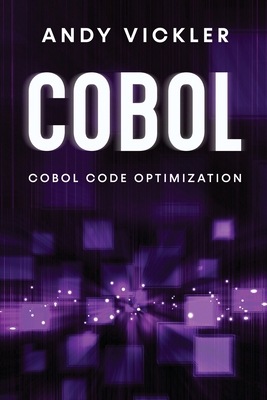 Cobol: Cobol Code Optimization 1955786747 Book Cover