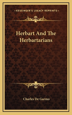 Herbart And The Herbartarians 1163478342 Book Cover