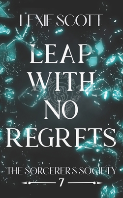 Leap with No Regrets B0B8BM23RL Book Cover