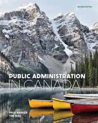 Public Administration in Canada 0176502394 Book Cover