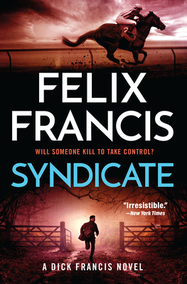 Syndicate: A Dick Francis Novel 1639108599 Book Cover