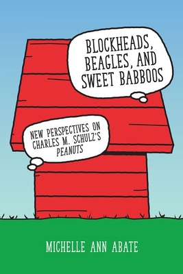 Blockheads, Beagles, and Sweet Babboos: New Per... 1496844173 Book Cover