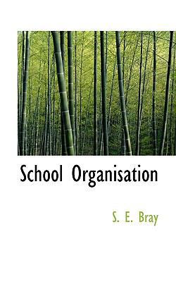 School Organisation 1117435911 Book Cover
